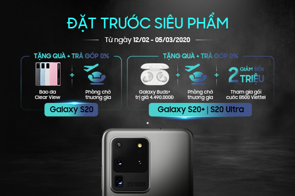 Đặt trước Samsung Galaxy S20 series, nhận ưu đãi tới 6,5 triệu đồng