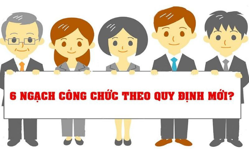 6 ngạch công chức theo quy định mới từ 1/7/2020