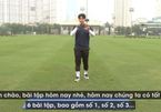 HLV Park Sung Gyun hướng dẫn cầu thủ tập thể lực tại nhà