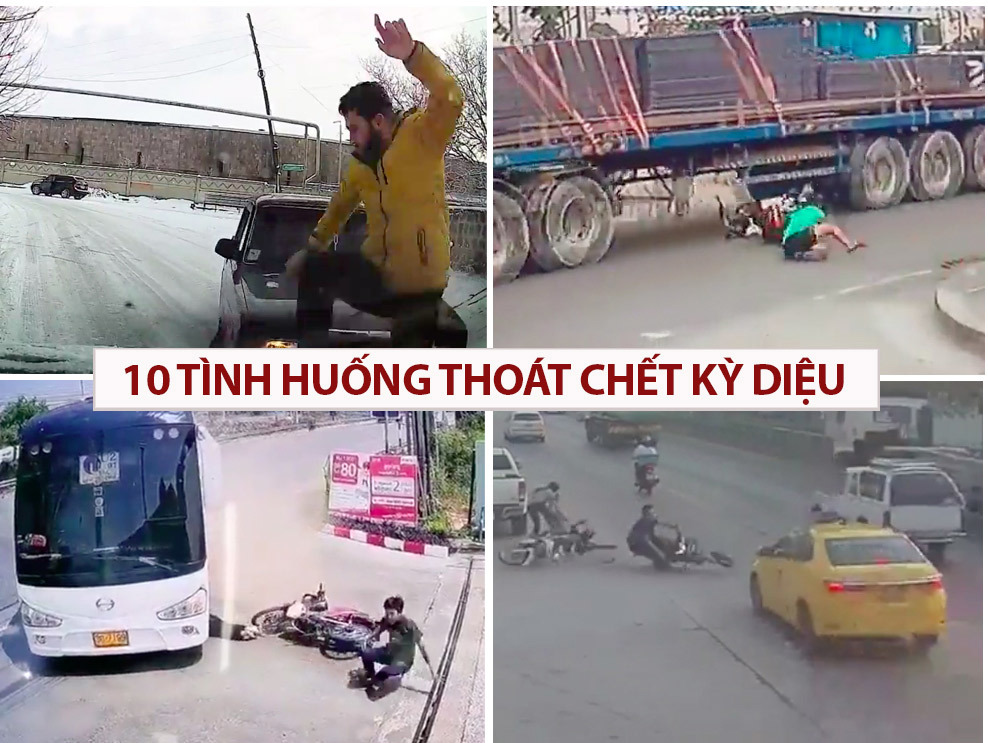 10 pha lái xe thót tim, thoát chết kỳ diệu trong gang tấc