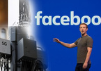 Gần 80 trạm 5G bị đốt, Facebook bắt đầu kiểm soát quyền lực CEO Mark Zuckerberg