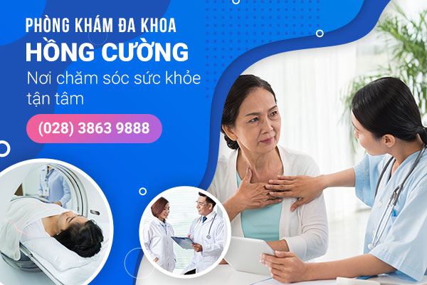 Khám chữa bệnh chất lượng cao ở Phòng khám Đa khoa Hồng Cường