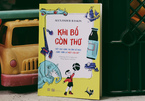 'Khi bố còn thơ', món quà ý nghĩa cho mọi trẻ em