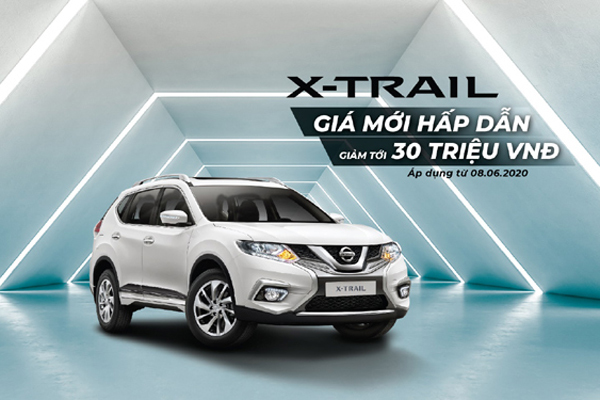 Nissan X-Trail giảm giá tới 30 triệu đồng