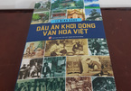 Theo dấu vết văn hoá của người Việt xưa
