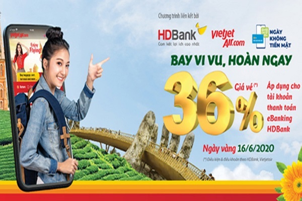 Hoàn tiền tới 36% cho khách mua vé Vietjet qua HDBank eBanking