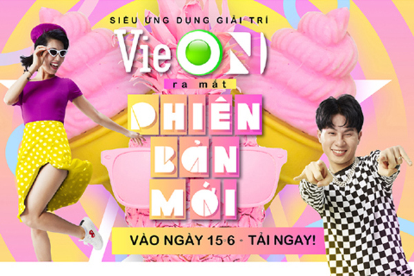 Đất Việt ra mắt ‘siêu ứng dụng’ giải trí VieON