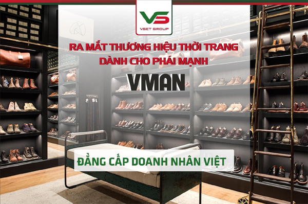 Vsetgroup ra mắt thương hiệu thời trang cao cấp cho phái mạnh