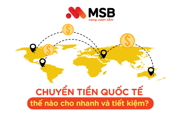 4 ưu điểm khi chuyển tiền quốc tế qua MSB