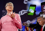 Bill Gates 'tiên tri' về thảm họa, Mỹ cấm TikTok WeChat