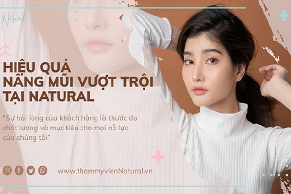 Công nghệ nâng mũi đặc biệt ở Thẩm mỹ Natural