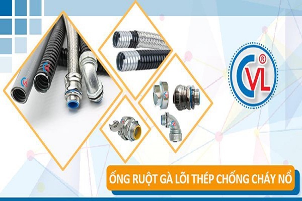 Bảo vệ dây dẫn điện tối ưu với ống ruột gà lõi thép chống cháy CVL