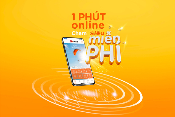 Mở tài khoản MSB online chỉ trong 1 phút