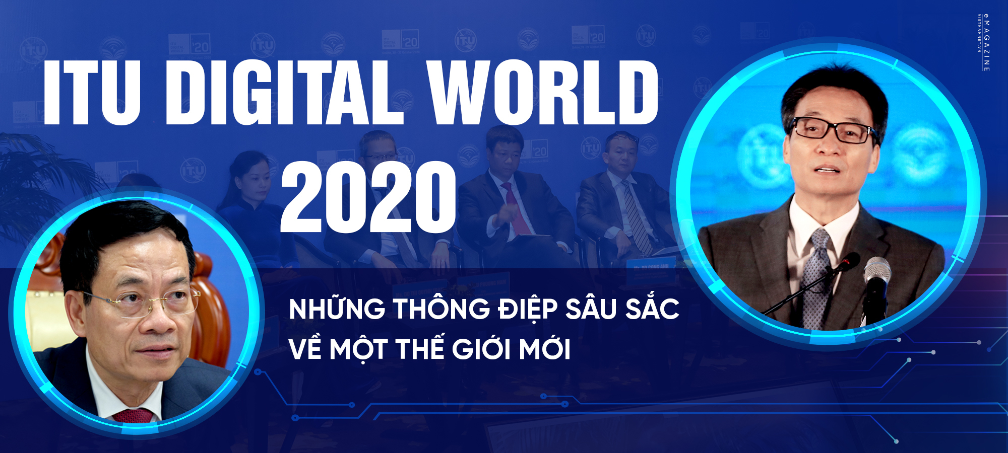 ITU Digital World 2020: Những thông điệp sâu sắc về một thế giới mới