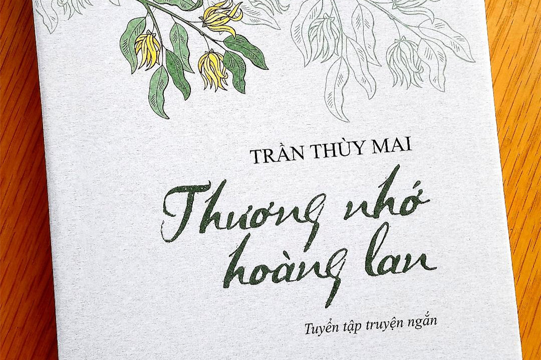 Dấu văn riêng biệt của Trần Thùy Mai trong 'Thương nhớ hoàng lan'
