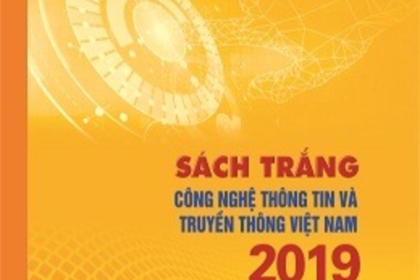Sách Trắng 2019 cung cấp số liệu thống kê ngành CNTT và truyền thông
