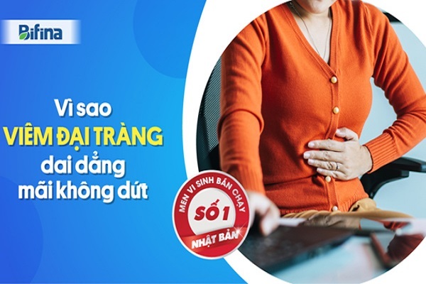 Lý do khiến viêm đại tràng ‘dai dẳng’ mãi không dứt