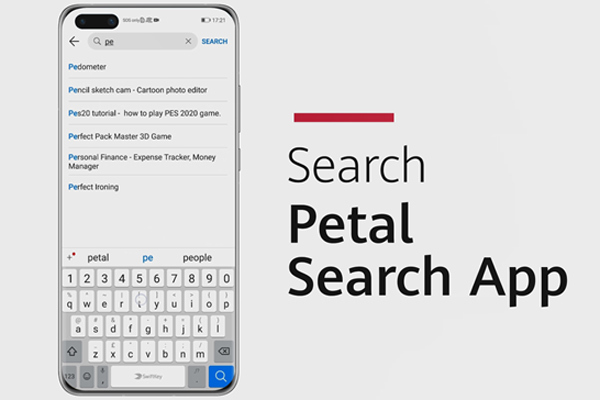 Petal Search - giải ‘cơn khát’ tìm kiếm ứng dụng cho người dùng Huawei