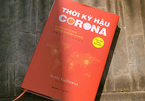 Sách 'Thời kỳ hậu Corona': Cốt lõi là sự thích ứng của con người với cái mới