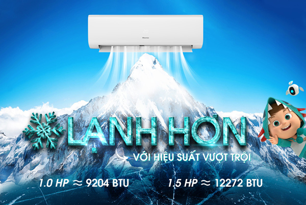 Điều hòa Hisense ‘ghi điểm’ với chỉ số làm lạnh vượt trội