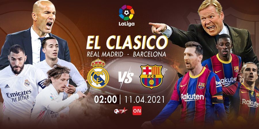 Xem trực tiếp Real Madrid vs Barcelona ở kênh nào?