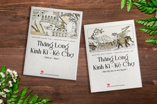 Tái hiện hai giai đoạn ấn tượng của Thăng Long Kinh Kì - Kẻ Chợ