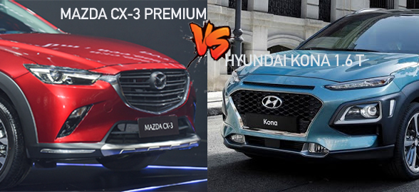 Hơn 700 triệu, chọn Mazda CX-3 Premium hay Hyundai Kona 1.6 Turbo?