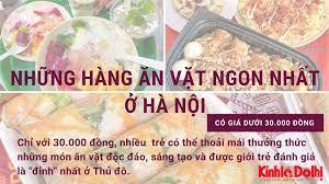 Những hàng ăn vặt ngon nhất ở Hà Nội có giá dưới 30 nghìn đồng