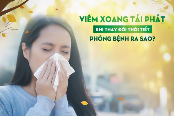 Giải pháp kiểm soát bệnh viêm xoang liên tục tái phát