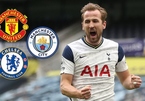 Harry Kane yêu cầu rời Tottenham, MU đua ký Man City và Chelsea