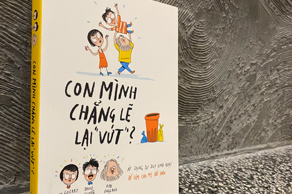 Con mình chẳng lẽ lại 'vứt'?