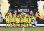 Villarreal ngất ngây với danh hiệu châu Âu đầu tiên trong lịch sử 98 năm