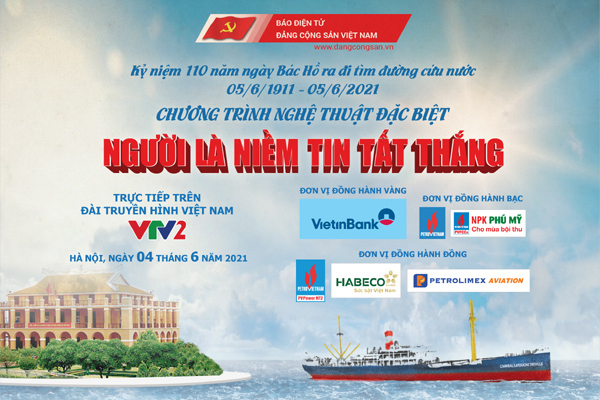 Chương trình nghệ thuật đặc biệt ‘Người là niềm tin tất thắng’
