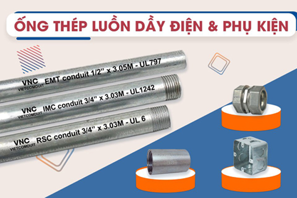Chủ động nguyên vật liệu - lợi thế đáng giá của ống luồn dây điện VNC