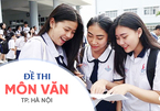 Giá trị của tri thức vào đề thi Ngữ văn lớp 10 ở Hà Nội