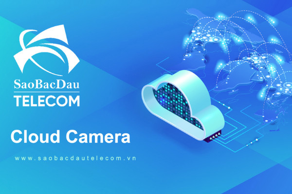 5 lý do khiến nhiều doanh nghiệp chọn dùng cloud camera