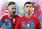 Trực tiếp Hungary vs Bồ Đào Nha: Bay cao cùng Ronaldo