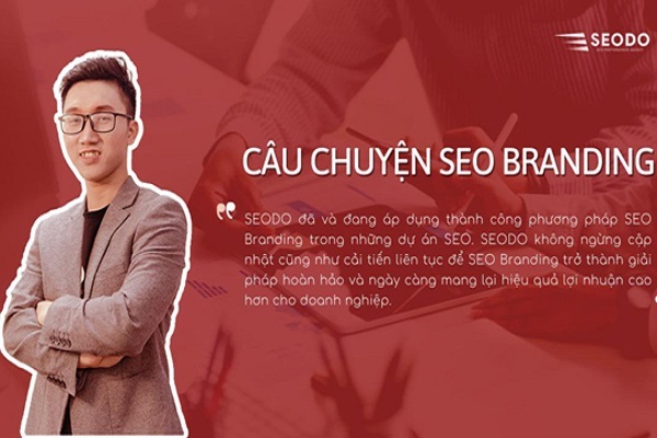SEO Branding - phương pháp xây dựng thương hiệu độc đáo