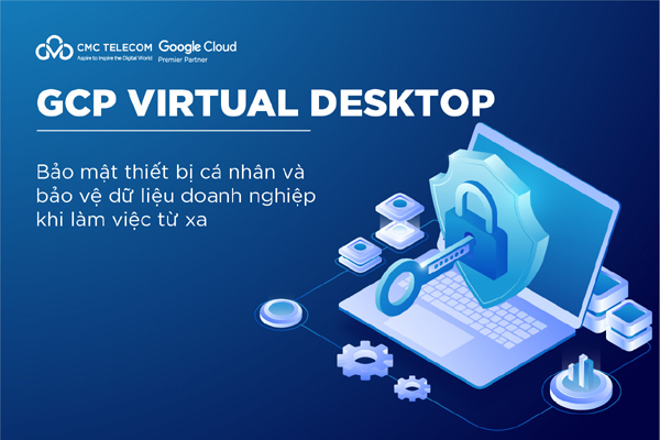 Giải pháp bảo vệ dữ liệu khi dùng thiết bị cá nhân để làm việc từ xa