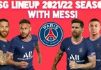 Lịch thi đấu của PSG 2021-2022: Messi đại náo Ligue 1