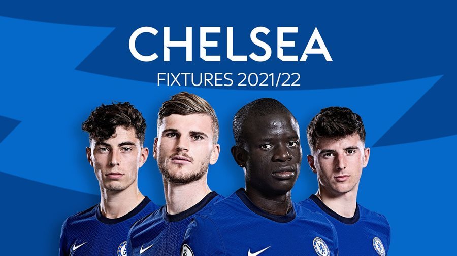 Lịch thi đấu của Chelsea ở Ngoại hạng Anh 2021-2022