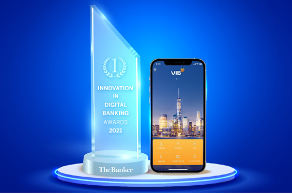 VIB nhận giải Đổi mới sáng tạo trong lĩnh vực ngân hàng số năm 2021