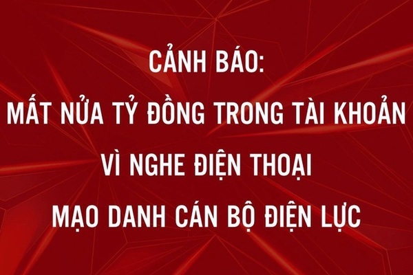 Mất hơn nửa tỷ đồng khi nghe điện thoại của 