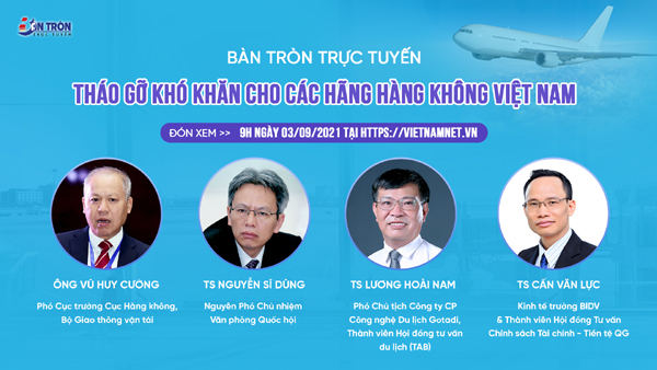 Trực tuyến: Tháo gỡ khó khăn cho các hãng hàng không Việt Nam