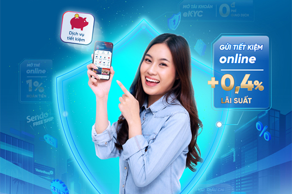 Gửi tiết kiệm online lãi suất cao, an toàn, thuận tiện trong mùa dịch bệnh