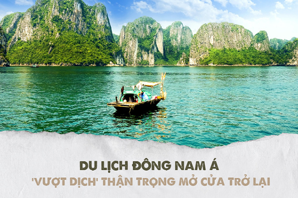 Du lịch Đông Nam Á 'vượt dịch', thận trọng mở cửa trở lại