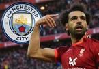 Man City lấy Salah, Mbappe xem xét ở lại PSG