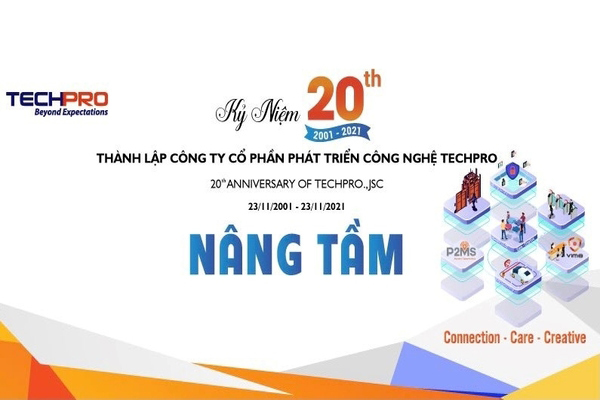 Techpro: 20 năm khẳng định vị thế doanh nghiệp công nghệ Việt