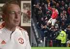 Ralf Rangnick ca ngợi Ronaldo, hứa hẹn dữ dội cùng MU