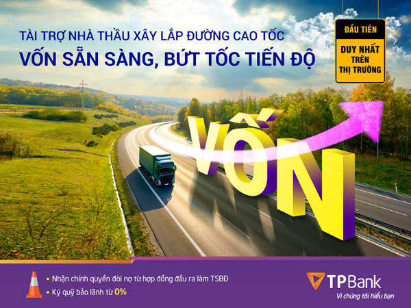 TPBank hỗ trợ 100% nhu cầu vốn cho doanh nghiệp xây lắp đường cao tốc